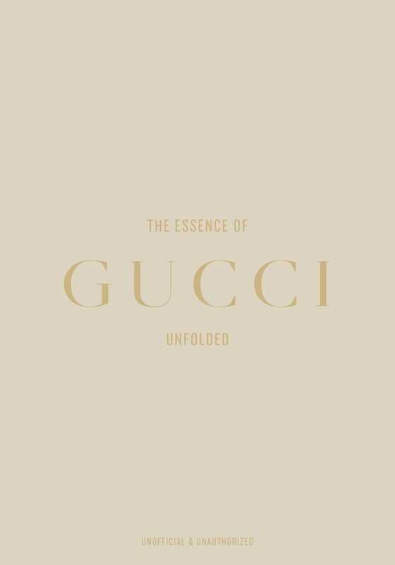 Simon & Schuster - Essence of Gucci by Kelly Reising