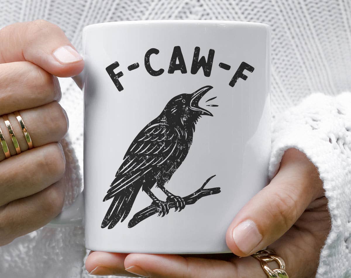 Sister Ray - F-Caw-F Funny Crow Sarcastic Coffee Mug