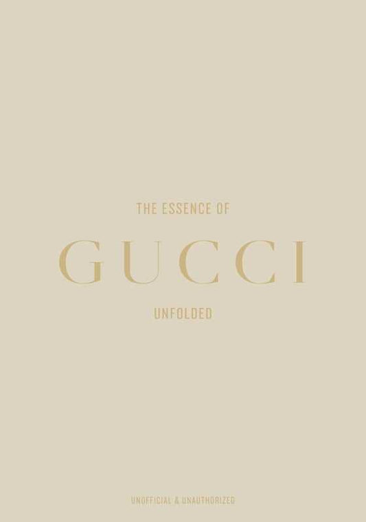 Simon & Schuster - Essence of Gucci by Kelly  Reising
