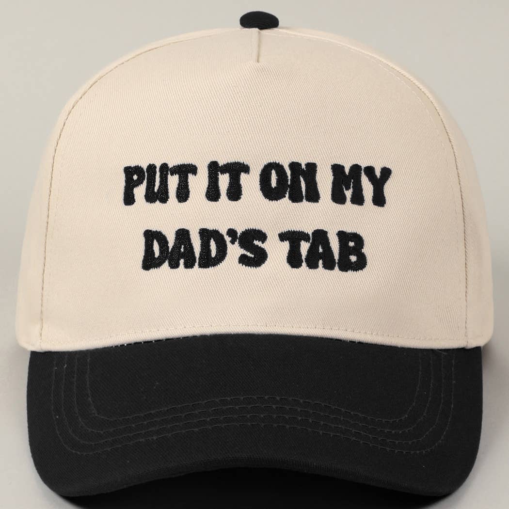 Fashion City - Put It On My Dad's Tab Embroidery Two-Tone Hat