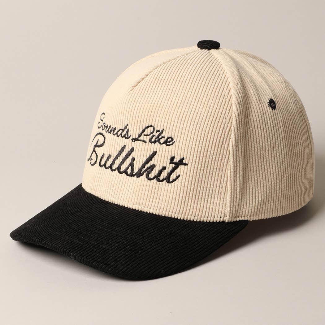 Fashion City - Sounds like Bullshit Corduroy Trucker Baseball Cap