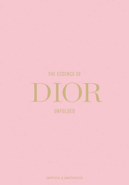 Simon & Schuster - Essence of Dior by Kelly  Reising