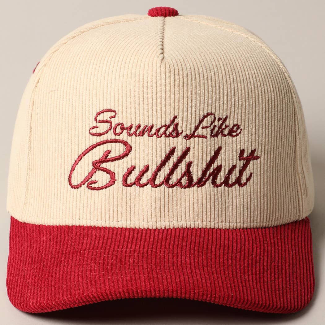 Fashion City - Sounds like Bullshit Corduroy Trucker Baseball Cap