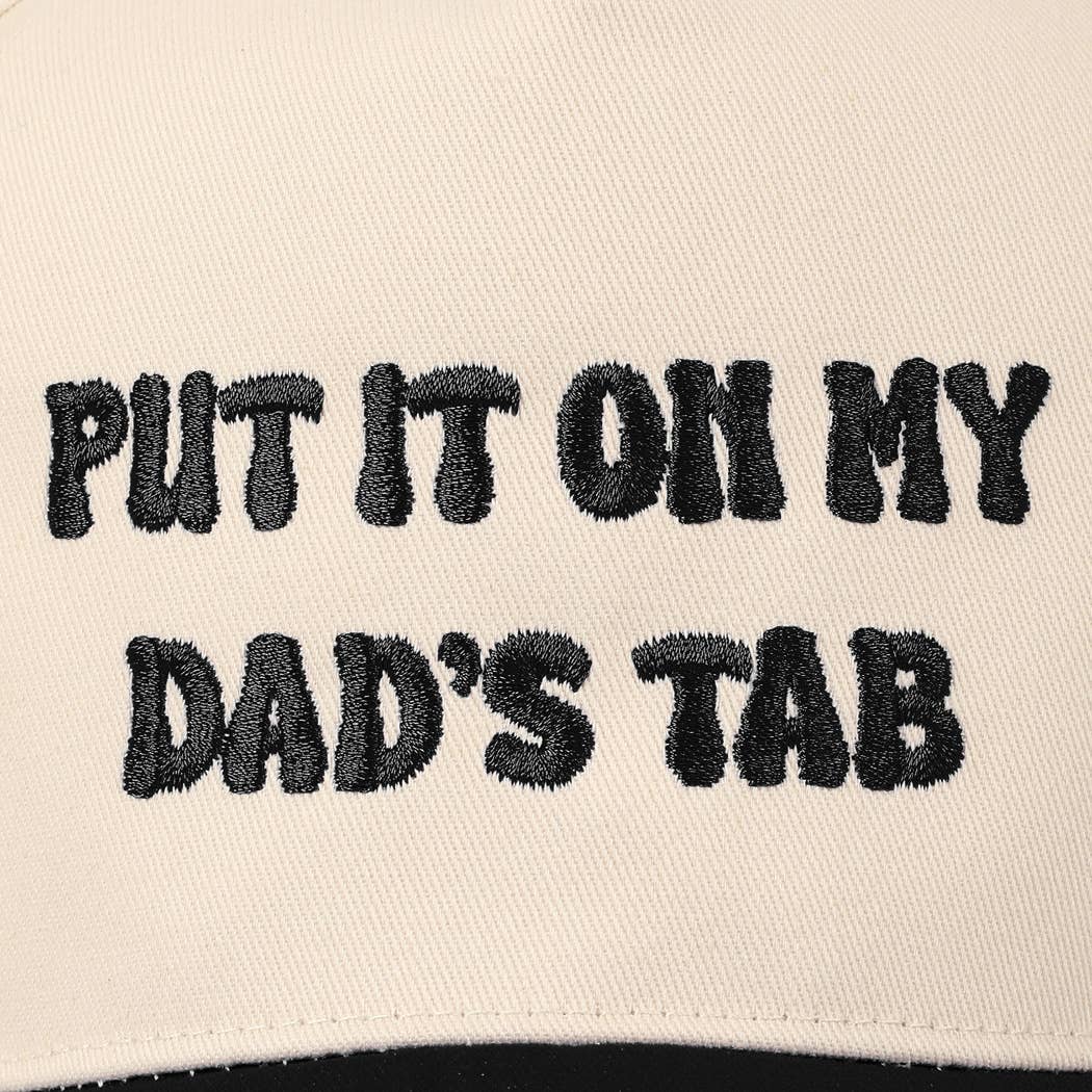 Fashion City - Put It On My Dad's Tab Embroidery Two-Tone Hat