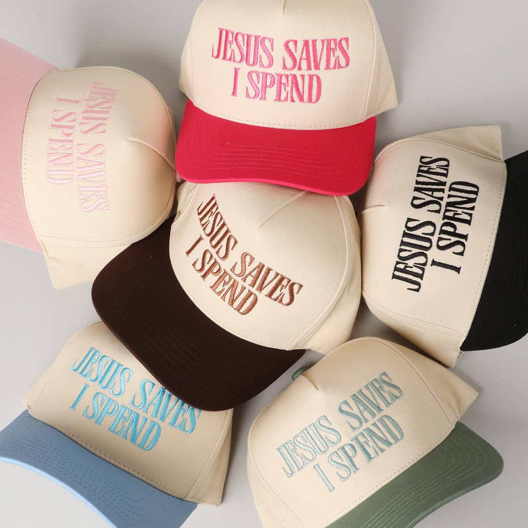 Fashion City - JESUS SAVES I SPEND Embroidery Trucker Hat