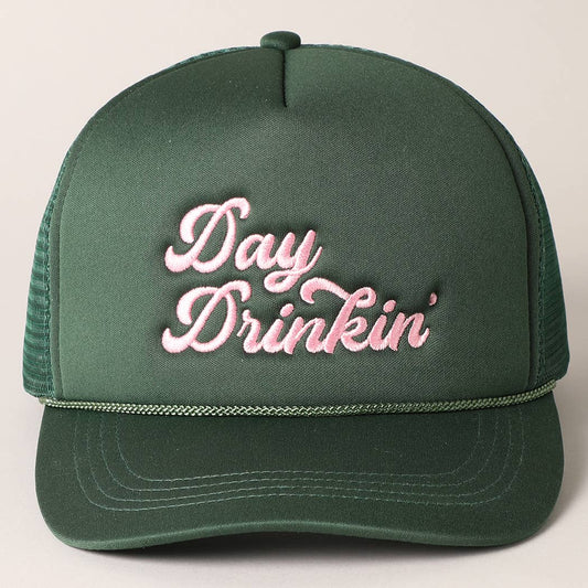 Fashion City - Day Drinkin Texts Embroidery Mesh Back Trucker Hat