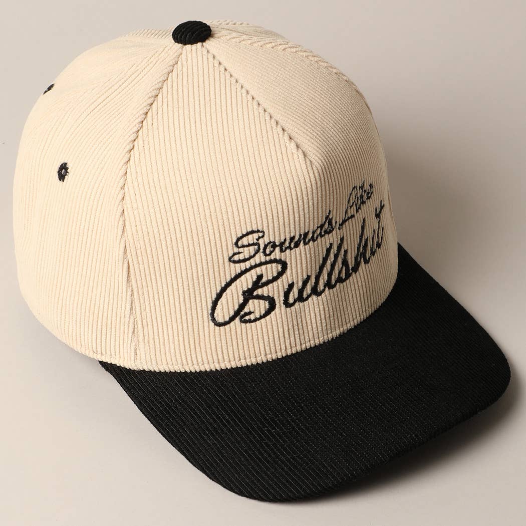 Fashion City - Sounds like Bullshit Corduroy Trucker Baseball Cap