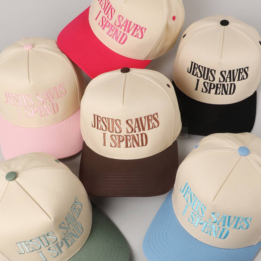 Fashion City - JESUS SAVES I SPEND Embroidery Trucker Hat