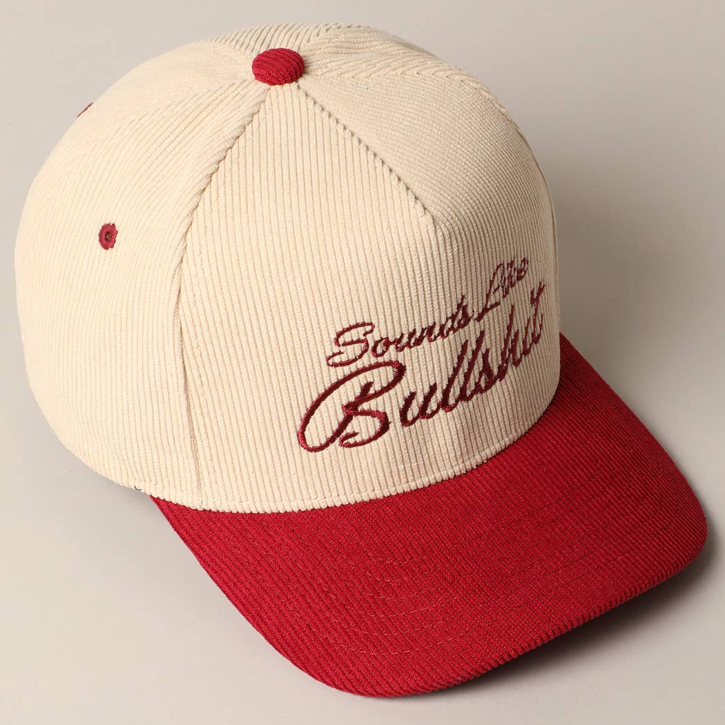Fashion City - Sounds like Bullshit Corduroy Trucker Baseball Cap