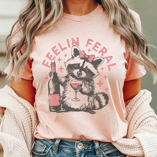 Feelin Feral Wine Graphic T-Shirt