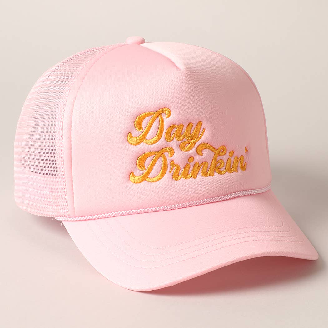 Fashion City - Day Drinkin Texts Embroidery Mesh Back Trucker Hat