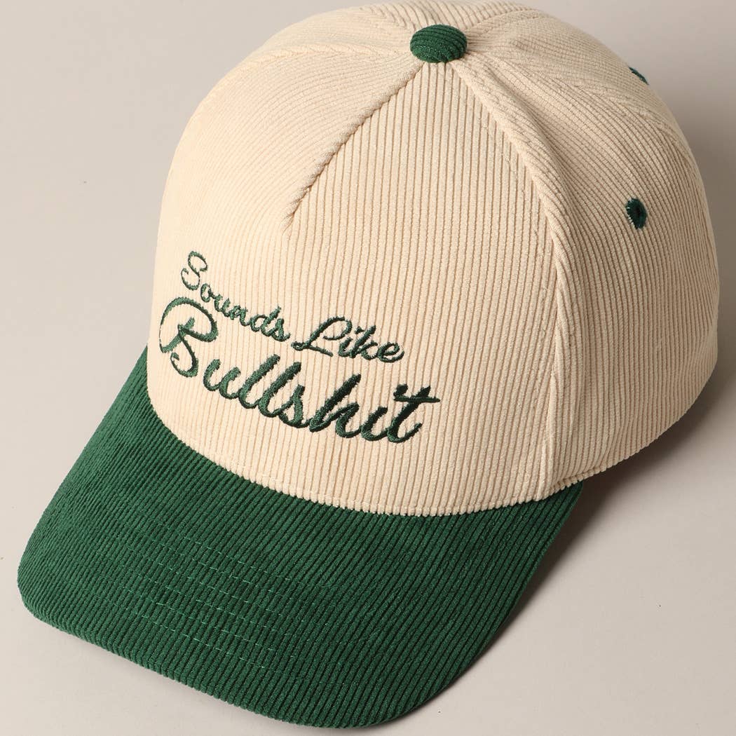 Fashion City - Sounds like Bullshit Corduroy Trucker Baseball Cap